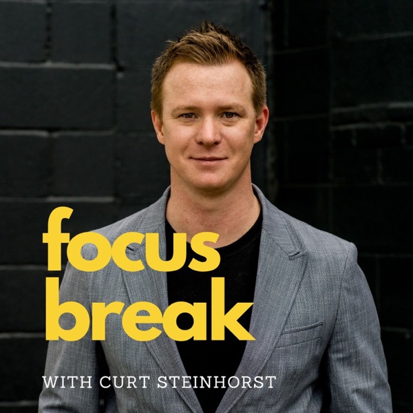Focus Break with Curt Steinhorst Artwork