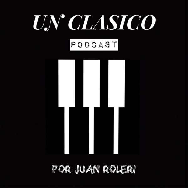 Un Clasico - Podcast