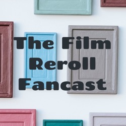 The Film Reroll Fancast