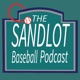 The Sandlot Baseball Podcast