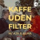 Kaffe Uden Filter: Nye Roomies, Nye Rutiner - 1. Episode