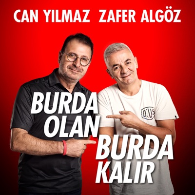 Burda Olan Burda Kalır:Zafer Algöz Can Yılmaz