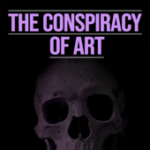The Conspiracy of Art | A Winding Journey Through the Ages