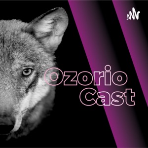 Ozorio Cast - com Claudio Ozorio