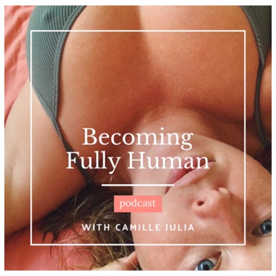 Becoming Fully Human