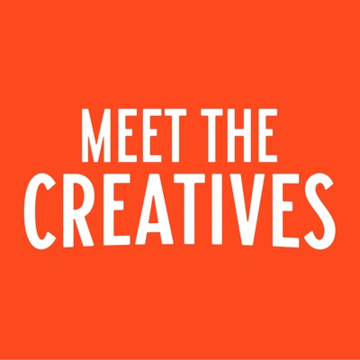 Meet the Creatives Meet the Creatives