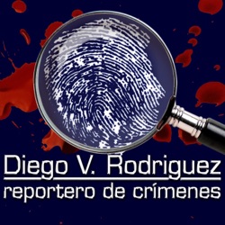 Trailer Oficial de mi Podcast “Diego V. Rodriguez - reportero de crímenes”.