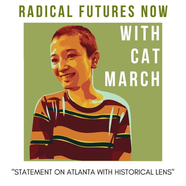 Statement on Atlanta with historical lens with Cat March photo