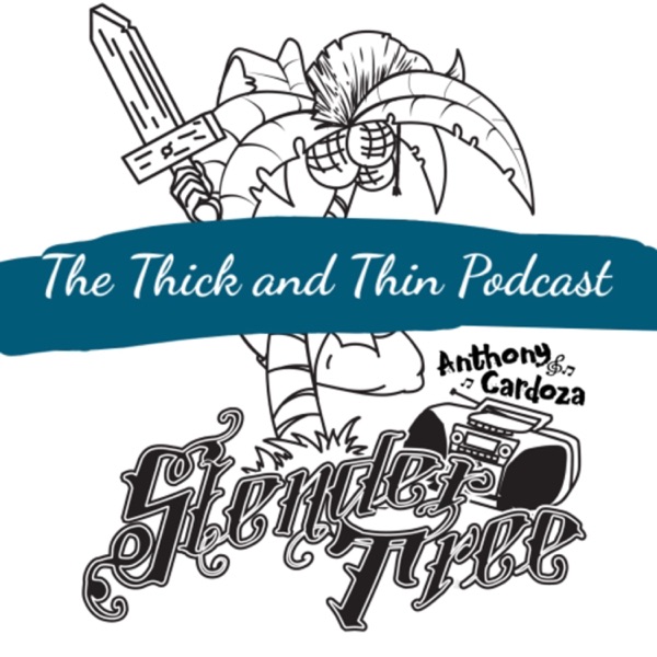 The Thick and Thin Podcast