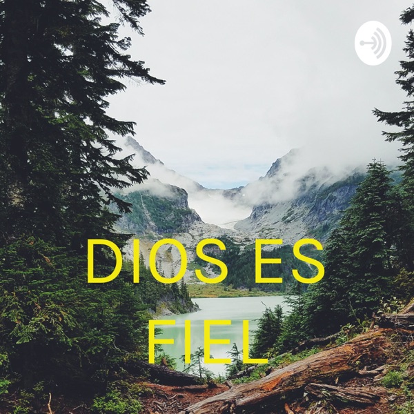 DIOS ES FIEL