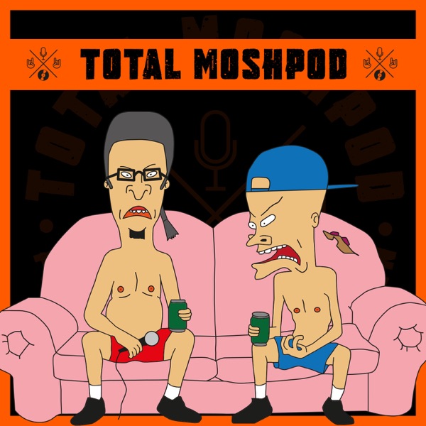 Total Moshpod