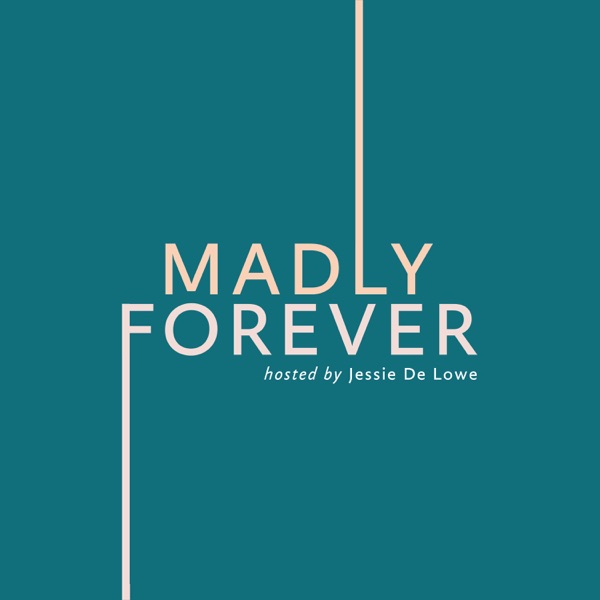 Madly Forever