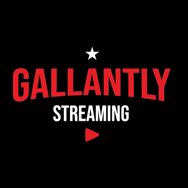 Gallantly Streaming