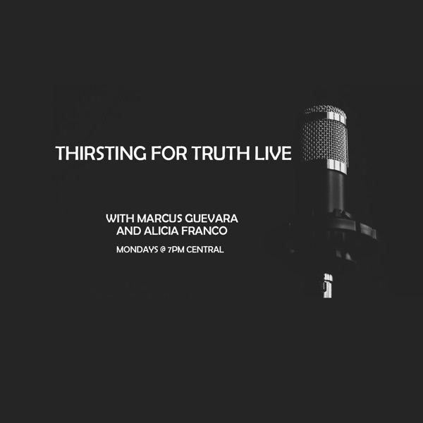 Thirsting for Truth Live