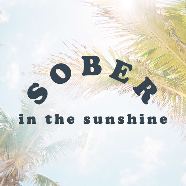 Sober in the Sunshine
