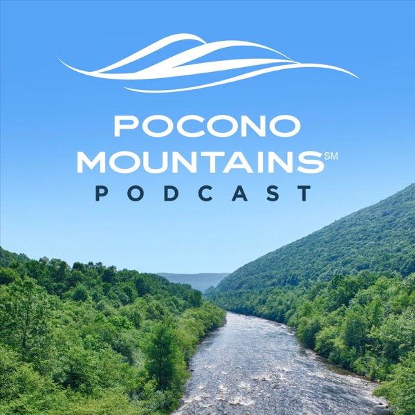 Pocono Mountains Podcast Image