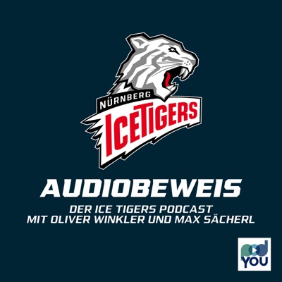 Audiobeweis - Der Ice Tigers Podcast mit Oliver Winkler und Max Sächerl Audiobeweis - Der Ice Tigers Podcast mit Oliver Winkler und Max Sächerl