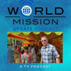 The World Mission Update - World Mission, Rusty Humphries, Greg Kelley