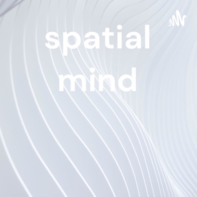 spatial mind