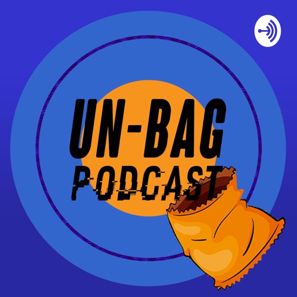 The Un-bag Podcast