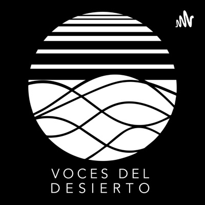 Voces del Desierto