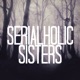Serialholic Sisters: True Crime Shit 