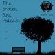 The Broken Bird Podcast