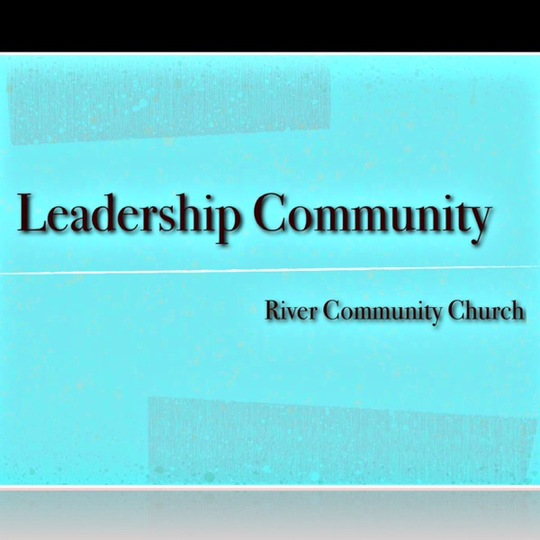 Leadership Community Meetings for RCC