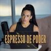 Espresso de Poder - Coral Mujaes new Single