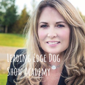 Leading Edge Dog Show Academy