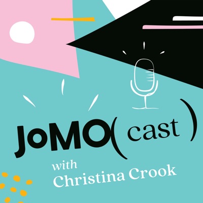 The JOMOcast with Christina Crook