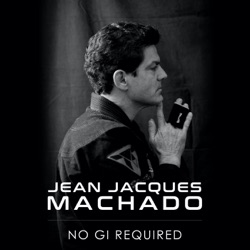 Jean Jacques Machado : No Gi Required