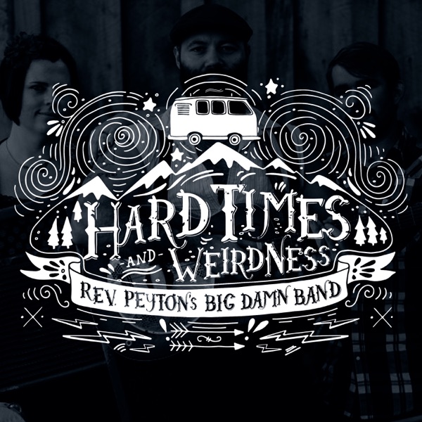 Hard Times & Weirdness image