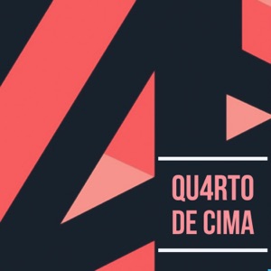 QU4RTO DE CIMA Podcast