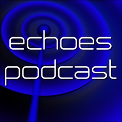 Echoes Podcast I: Darkside Interview