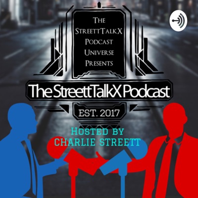 The StreettTalkX Podcast
