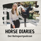 Horse Diaries - Podcast rund um Pferde & Reitsport - Catharina Victoria