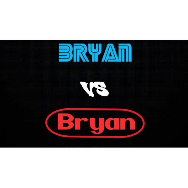 Bryan Vs Bryan Artwork