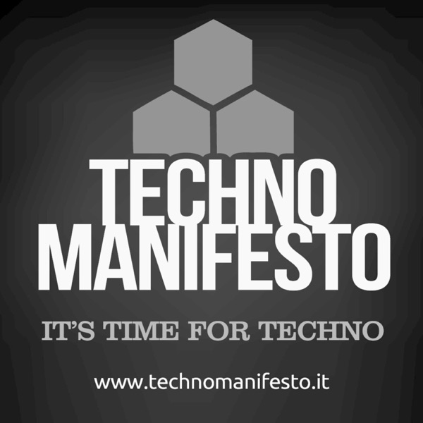 Techno Manifesto's Podcast