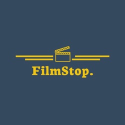 EP18 FilmStop Recommends