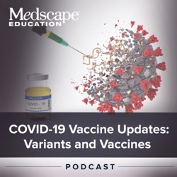 COVID-19 Vaccine Updates: Variants and Vaccines