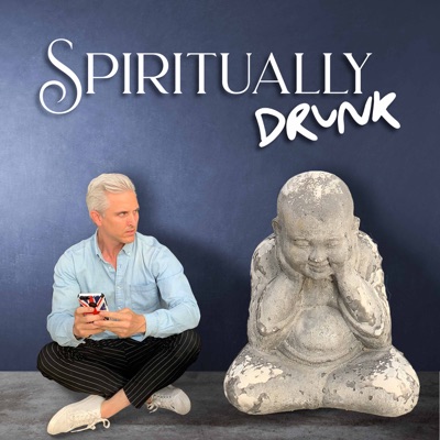 Spiritually Drunk