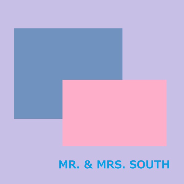 Mr. & Mrs. South