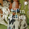 KALT'ın Podcast'i - KALT