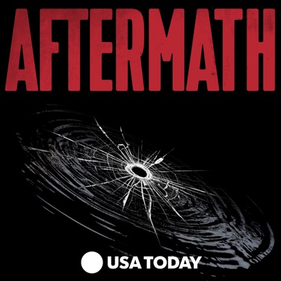 AFTERMATH:USA TODAY | Wondery