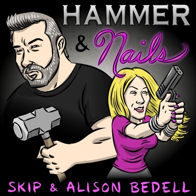 Hammer and Nails Podcast:Skip.Bedell@outlook.com