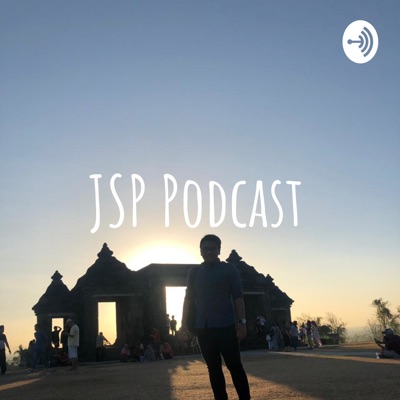 JSP Podcast:Surya Adhi Saputra