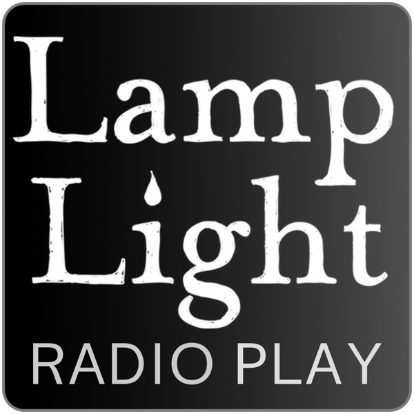 LampLight Radio Play