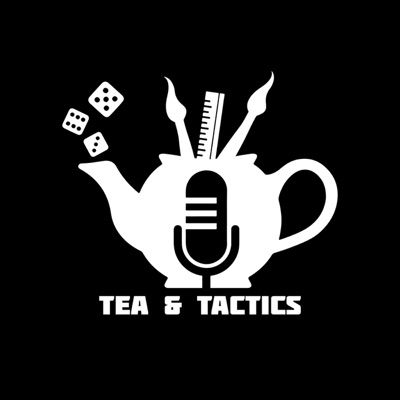 Tea & Tactics