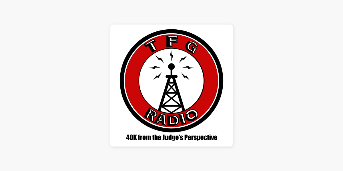 TFG Radio - A Warhammer 40K Podcast on Apple Podcasts